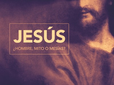 Jesus_hombre_mito_o_mesias_MainGraphic_4x3