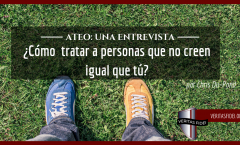 Ateo: Una Entrevista