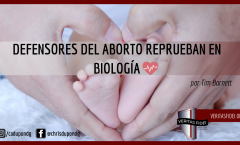Defensores del Aborto reprueban en Biología