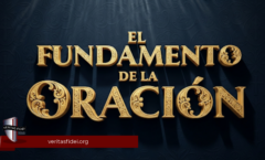 Podcast 6:2- Fundamento de la Oración: Padre Nuestro